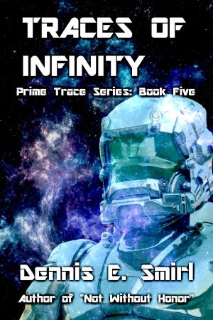 bigCover of the book Traces of Infinity: The Prime Trace Series, Book Five by 