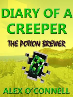 bigCover of the book Diary of a Creeper: The Potion Brewer by 