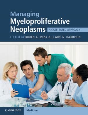 Cover of the book Managing Myeloproliferative Neoplasms by Professor Stuart Macintyre