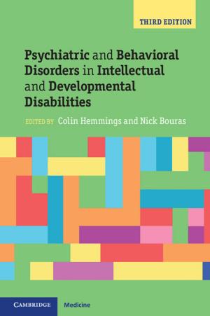 Cover of the book Psychiatric and Behavioral Disorders in Intellectual and Developmental Disabilities by 