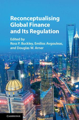 Cover of the book Reconceptualising Global Finance and its Regulation by JR MacGregor