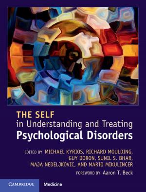 Cover of the book The Self in Understanding and Treating Psychological Disorders by Mihaly Csikszentmihalyi, Eugene Halton