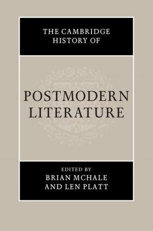 Cover of the book The Cambridge History of Postmodern Literature by 