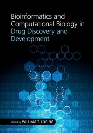 Cover of the book Bioinformatics and Computational Biology in Drug Discovery and Development by Thomas Peattie