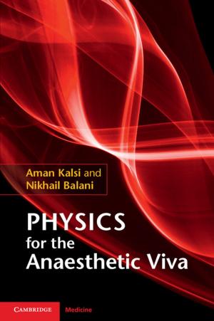 Cover of the book Physics for the Anaesthetic Viva by Dermot Moran