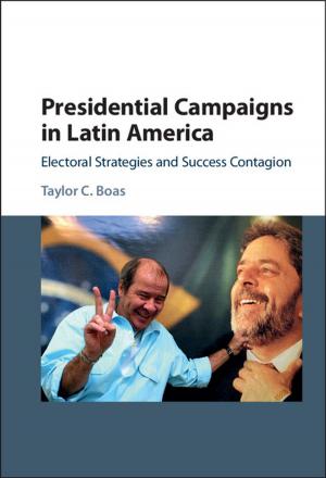 Cover of the book Presidential Campaigns in Latin America by Jose Antonio Garmon Fidalgo