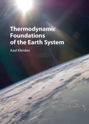 Cover of the book Thermodynamic Foundations of the Earth System by Stefan Voigt