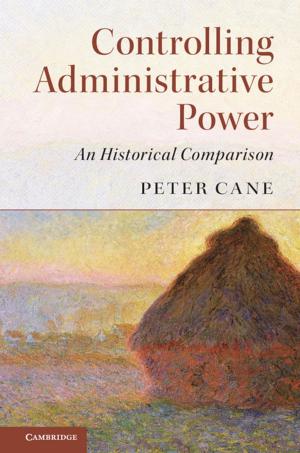 Book cover of Controlling Administrative Power