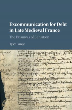 Cover of the book Excommunication for Debt in Late Medieval France by Christina van Dyke