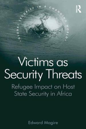 Cover of the book Victims as Security Threats by Narcie Kelly, Brahm Norwich
