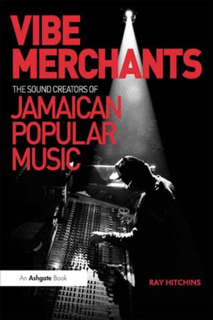 Cover of the book Vibe Merchants: The Sound Creators of Jamaican Popular Music by Professor A H Crisp, A.H. Crisp