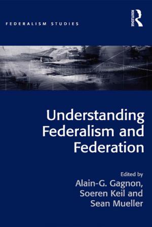Cover of the book Understanding Federalism and Federation by John E. Gedo