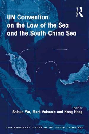 Cover of the book UN Convention on the Law of the Sea and the South China Sea by Elizabeth Williamson