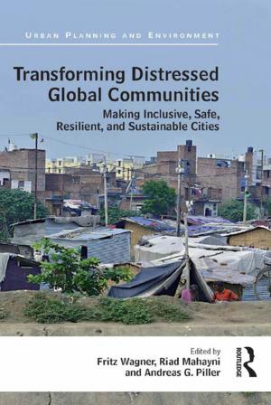 Cover of the book Transforming Distressed Global Communities by Kevin Blackburn, ZongLun Wu