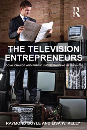Cover of the book The Television Entrepreneurs by J.E. Casely Hayford