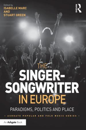 Cover of the book The Singer-Songwriter in Europe by Machiko Kanetake