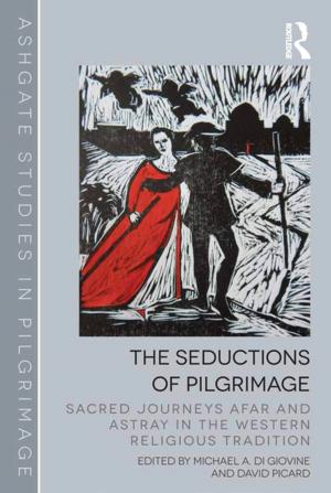 Cover of the book The Seductions of Pilgrimage by Daniel Waley, Peter Denley