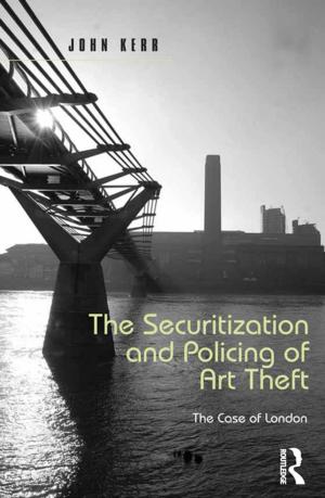 Book cover of The Securitization and Policing of Art Theft