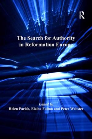 Cover of the book The Search for Authority in Reformation Europe by 