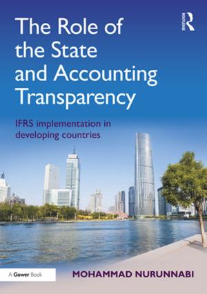 Cover of the book The Role of the State and Accounting Transparency by Robert J. Morris, Richard H. Trainor