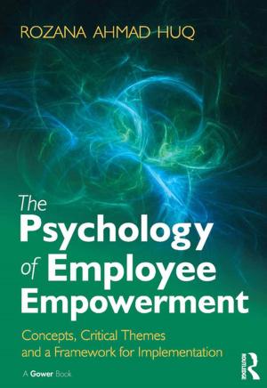 Cover of the book The Psychology of Employee Empowerment by Harmonie Toros