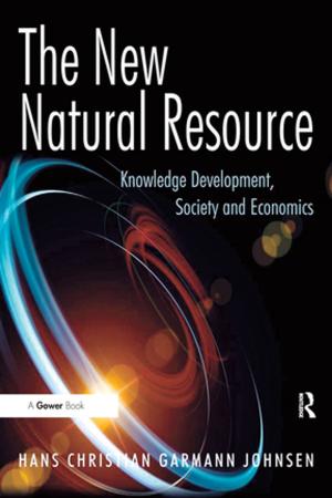 Cover of the book The New Natural Resource by Alexandra Warwick, Carolyn W de la L Oulton, Karen Yuen, Brenda Ayres