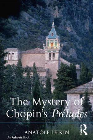 Cover of the book The Mystery of Chopin's Préludes by Colin Murray Parkes, Holly G. Prigerson