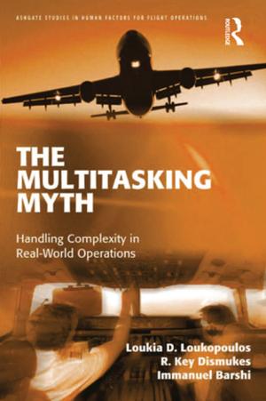 Cover of the book The Multitasking Myth by Rajashekara Maiya, Balaji Raghunathan