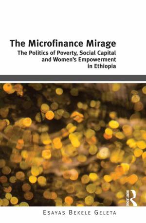 Cover of the book The Microfinance Mirage by Huw Beynon, Pandeli Glavanis