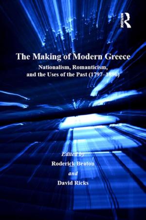 Cover of the book The Making of Modern Greece by Sherry M. Cummings, Colleen Galambos
