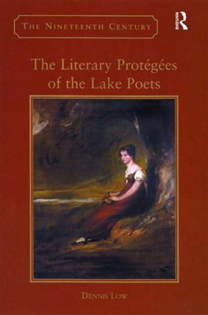 Cover of the book The Literary Protégées of the Lake Poets by Jeffrey H. Hacker
