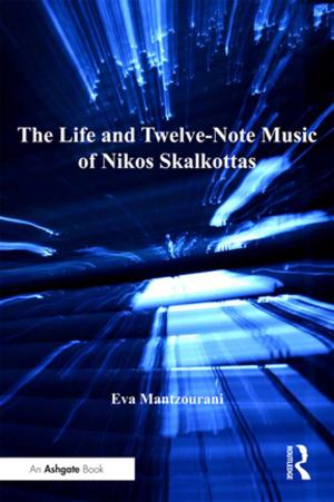 Cover of the book The Life and Twelve-Note Music of Nikos Skalkottas by Karl Yambert