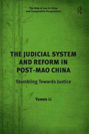 Cover of the book The Judicial System and Reform in Post-Mao China by Sarah Holloway