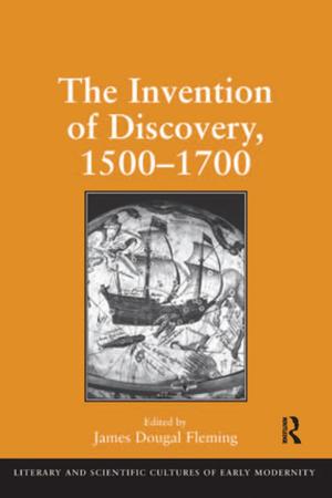 Cover of the book The Invention of Discovery, 1500–1700 by Winfred P. Lehmann