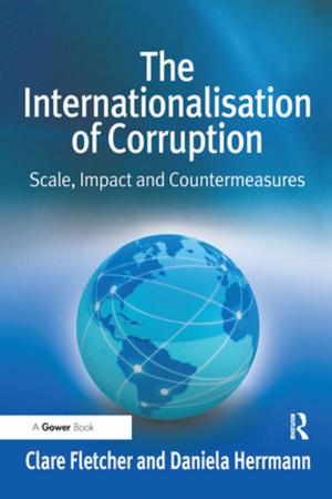 Cover of the book The Internationalisation of Corruption by Pat Carlen, Anne Worrall