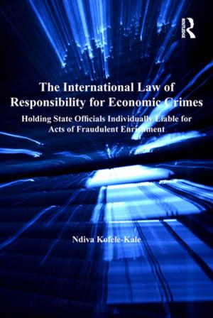 Cover of the book The International Law of Responsibility for Economic Crimes by Juan E. Corradi