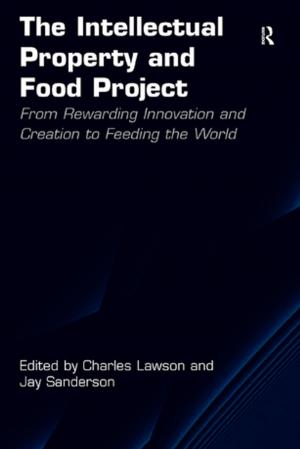 Cover of the book The Intellectual Property and Food Project by Borden Ladner Gervais LLP
