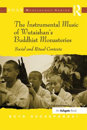 Cover of the book The Instrumental Music of Wutaishan's Buddhist Monasteries by Gerald R Pieters