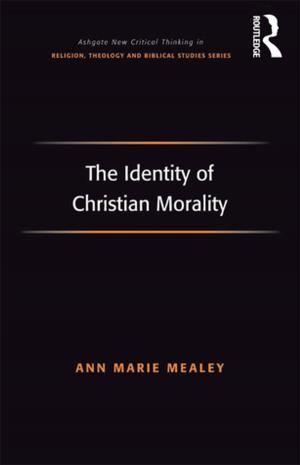 Cover of the book The Identity of Christian Morality by Graham J. Towl, Tammi Walker