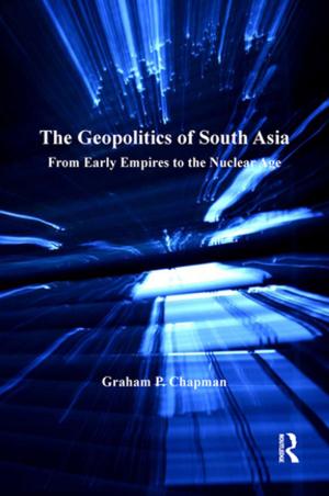 Book cover of The Geopolitics of South Asia