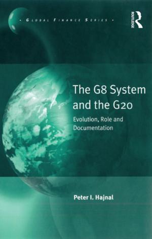 Cover of the book The G8 System and the G20 by Laurie Grahm Dodge