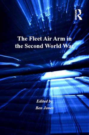Cover of the book The Fleet Air Arm in the Second World War by Kwang-Suk Lee
