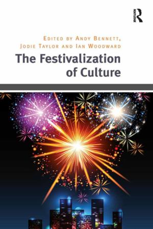 Cover of the book The Festivalization of Culture by 