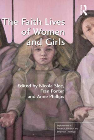 Cover of the book The Faith Lives of Women and Girls by Anthony Goodman