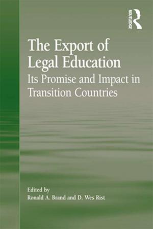 Cover of the book The Export of Legal Education by Anway Mukhopadhyay