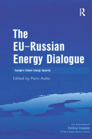 Cover of the book The EU-Russian Energy Dialogue by Reinhard Bendix