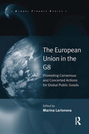 Cover of the book The European Union in the G8 by David Miles Huber, Robert E. Runstein