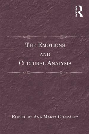 Cover of the book The Emotions and Cultural Analysis by 