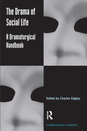 Cover of the book The Drama of Social Life by Donald J. Puchala