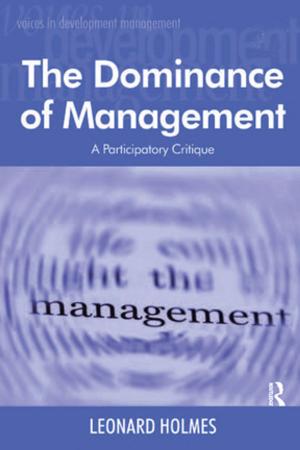 Cover of the book The Dominance of Management by Frederick R. Lynch